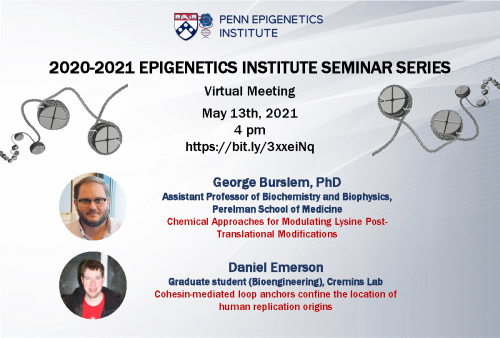 George Burslem, Ph.D. & Daniel Emerson (Cremins Lab) – Virtual Epigenetics Monthly Seminar Series