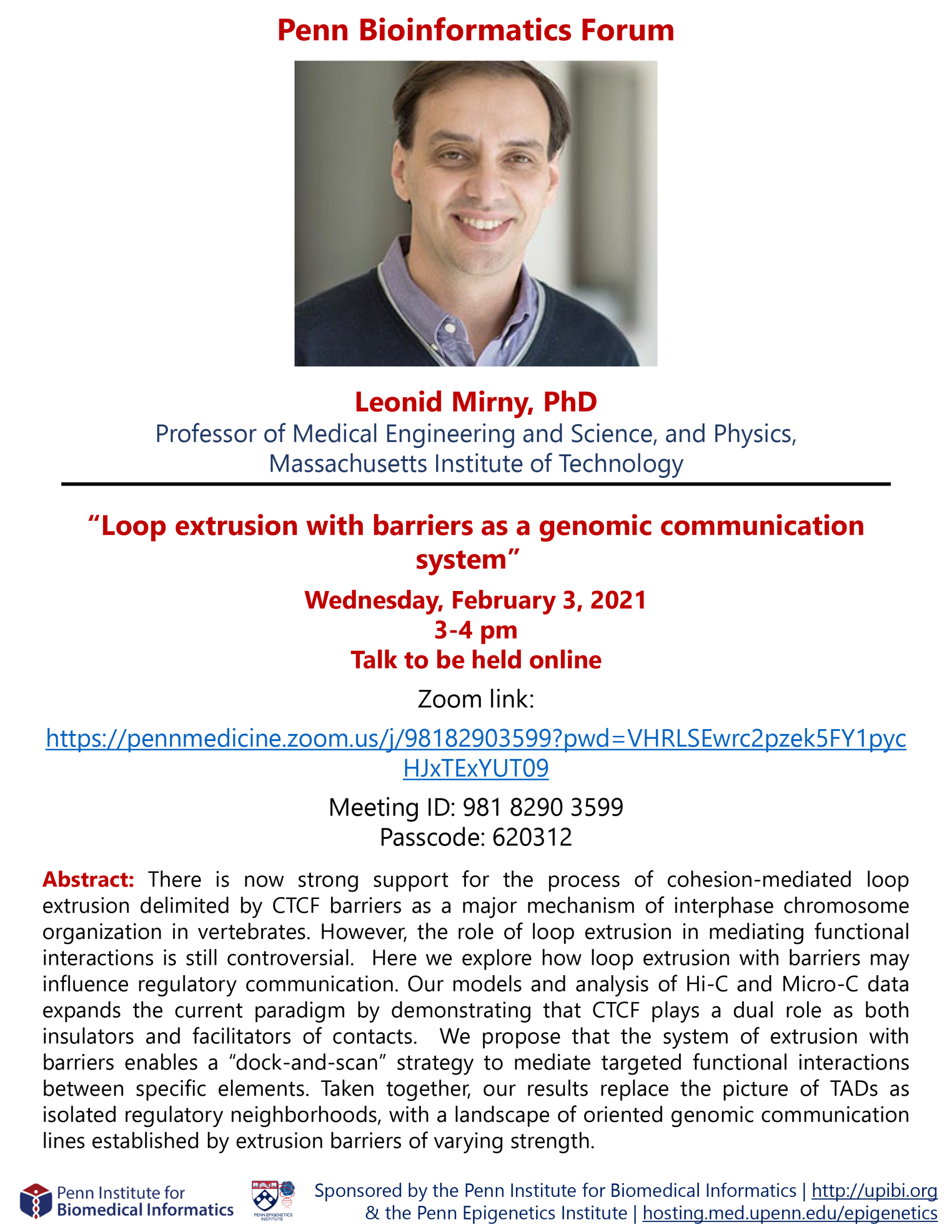 Leonid Mirny, Ph.D. – The Penn Bioinformatics Forum & The Epigenetics Institute Seminar